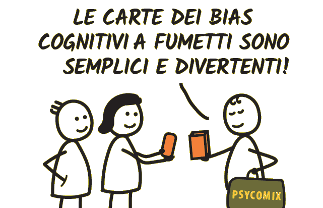 Le carte a fumetti sui bias cognitivi sono semplici e divertenti.